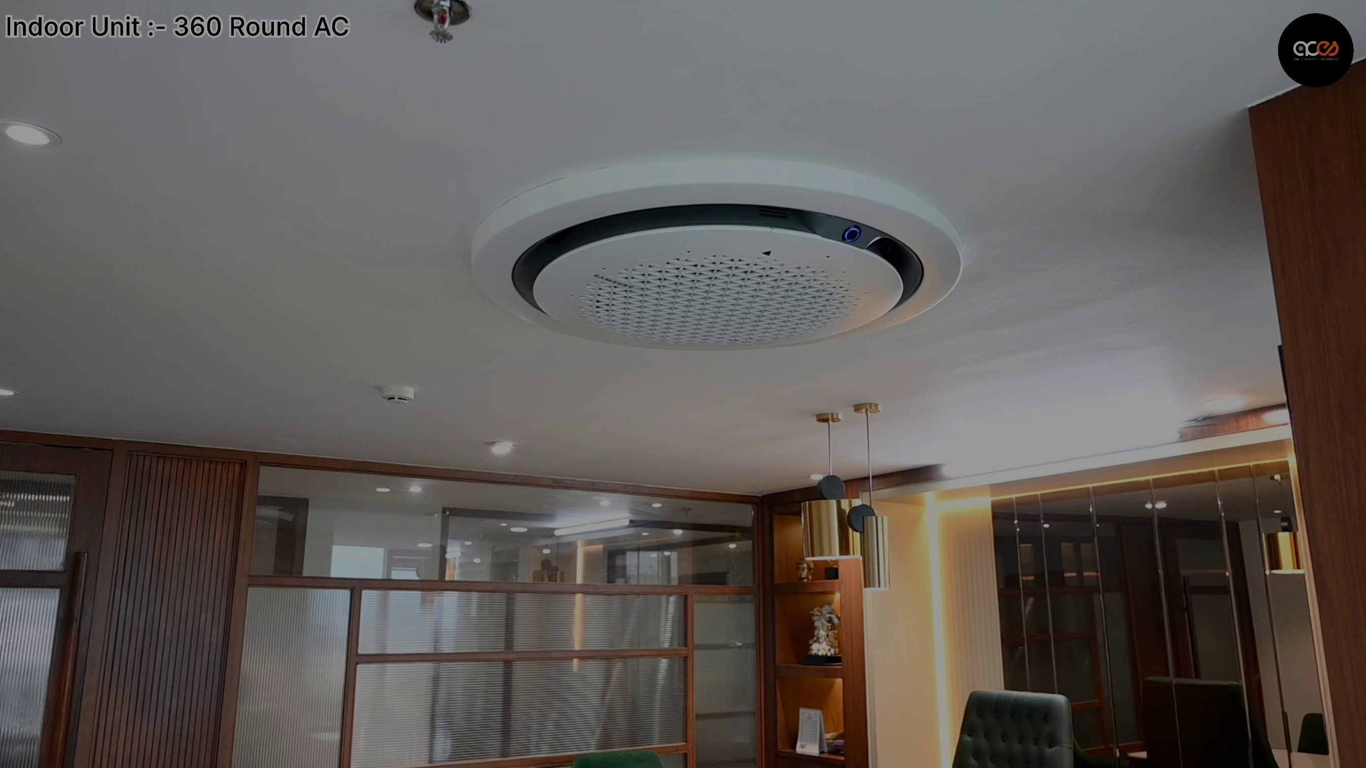 360 round cassette ac installed in office room